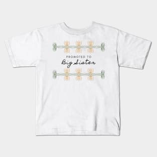 Promoted to Big Sister Kids T-Shirt